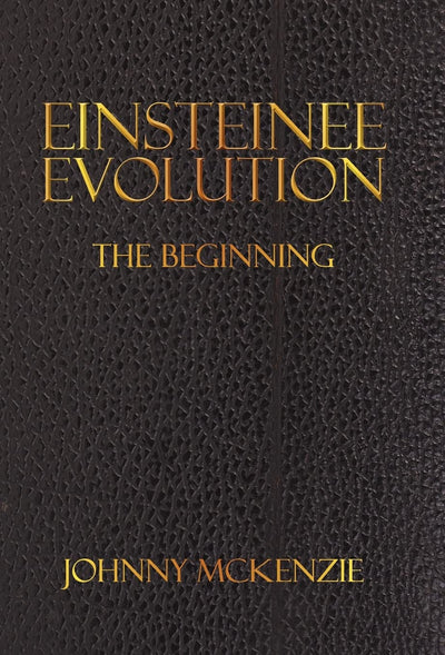 Einsteinee Evolution: The Beginning