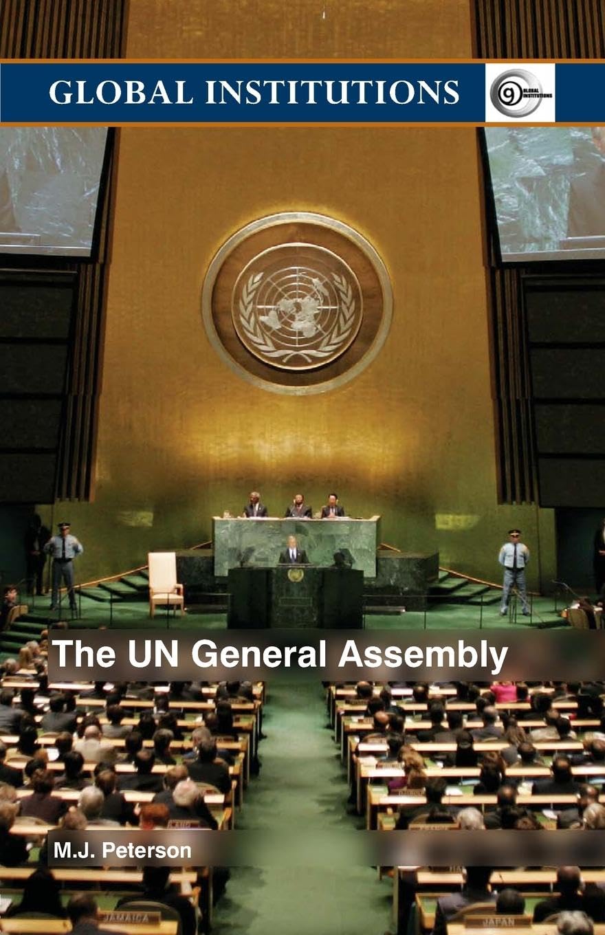 The UN General Assembly (Global Institutions)