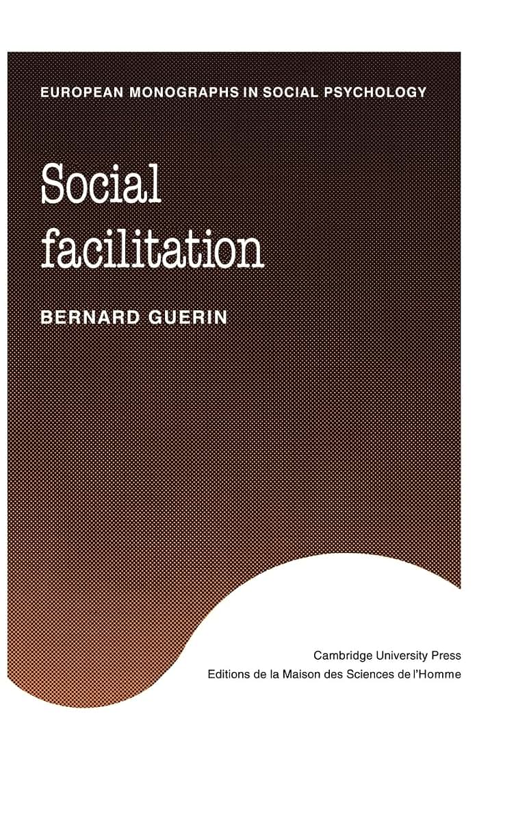 Social Facilitation (European Monographs in Social Psychology)