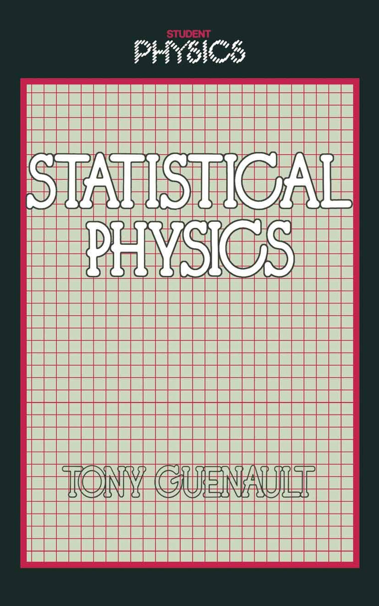 Statistical Physics (Student Physics Series)