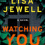 Watching You: A Novel
