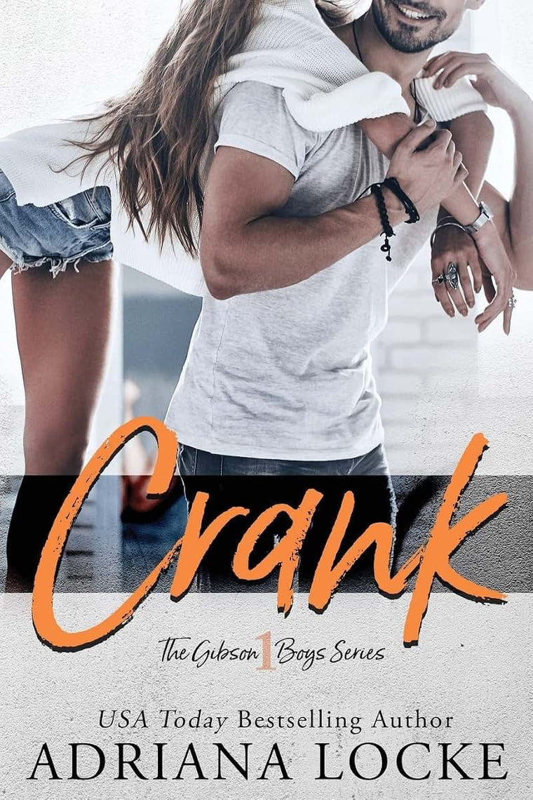Crank (The Gibson Boys Series)