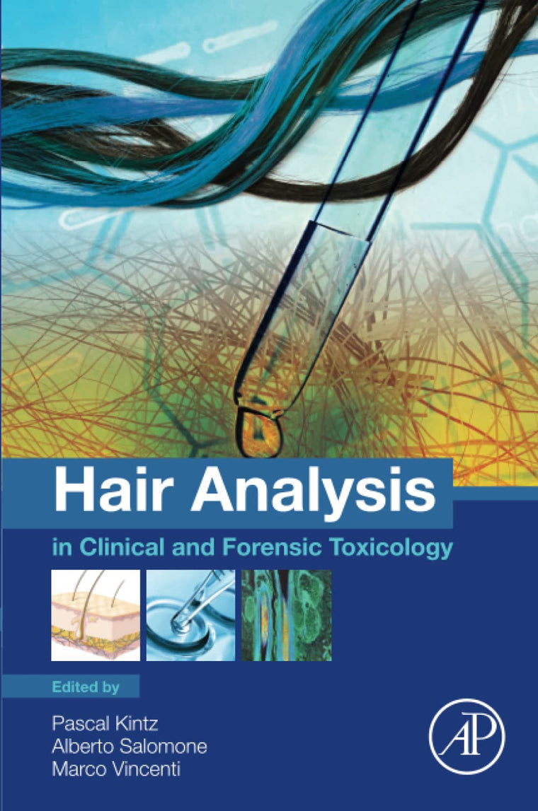 Hair Analysis in Clinical and Forensic Toxicology