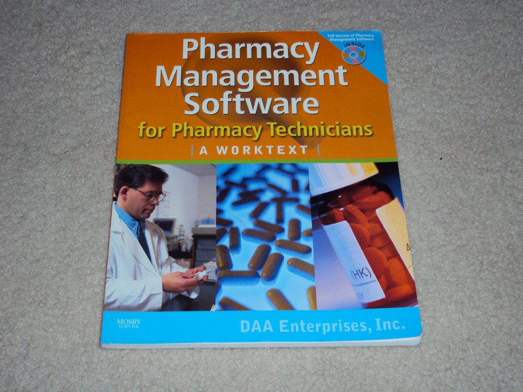 Pharmacy Management Software for Pharmacy Technicians: A Worktext