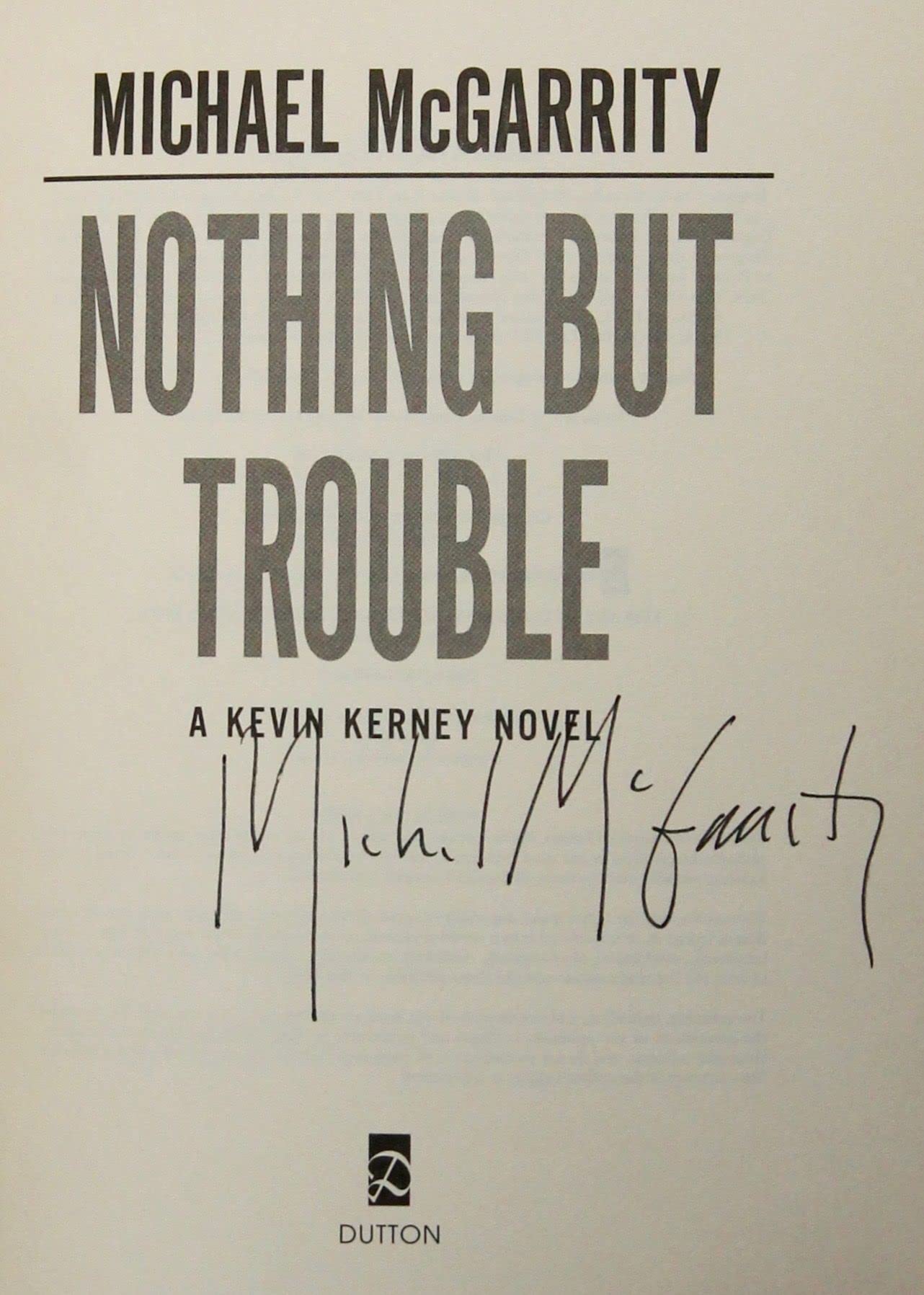 Nothing But Trouble: A Kevin Kerney Novel (Kevin Kerney Novels)
