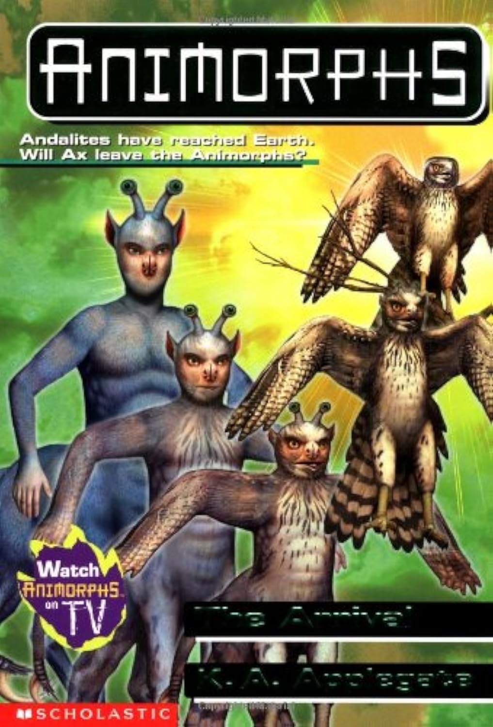 Animorphs #38: The Arrival