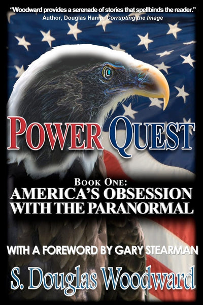Power Quest--Book One: America's Obsession with the Paranormal