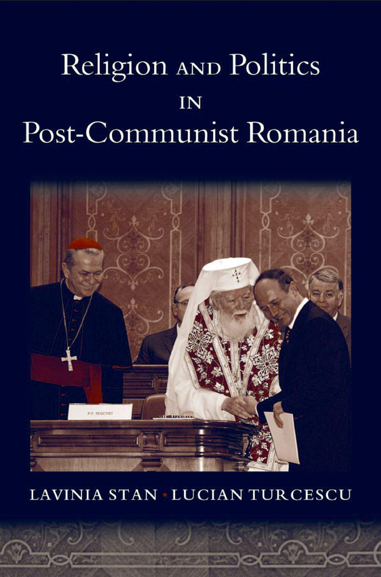 Religion and Politics in Post-Communist Romania (Religion and Global Politics)