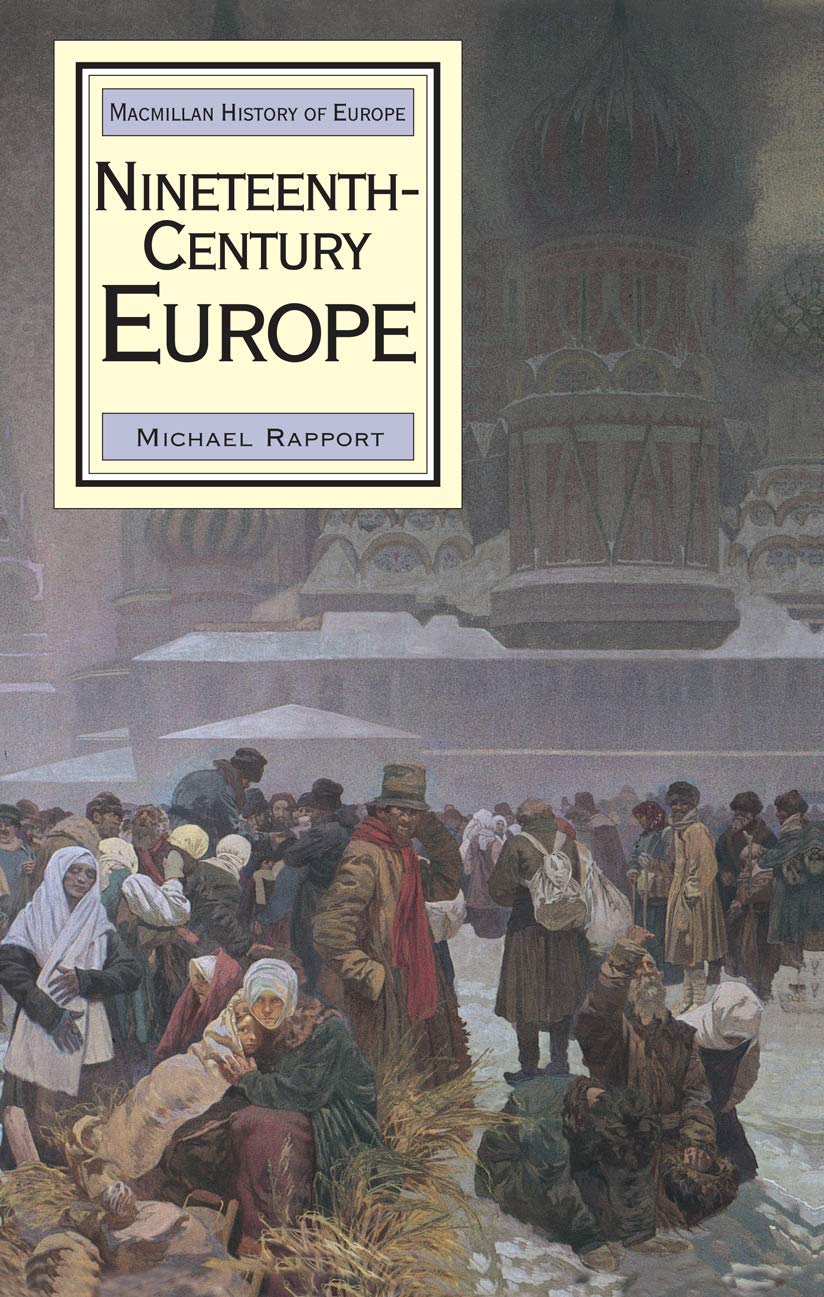 Nineteenth-Century Europe (Macmillan History of Europe, 2)