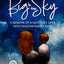 How Much Big Is the Sky: A Memoir of a Mother's Love and Unfathomable Loss