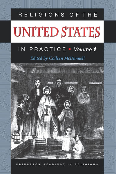 Religions of the United States in Practice, Volume 1.