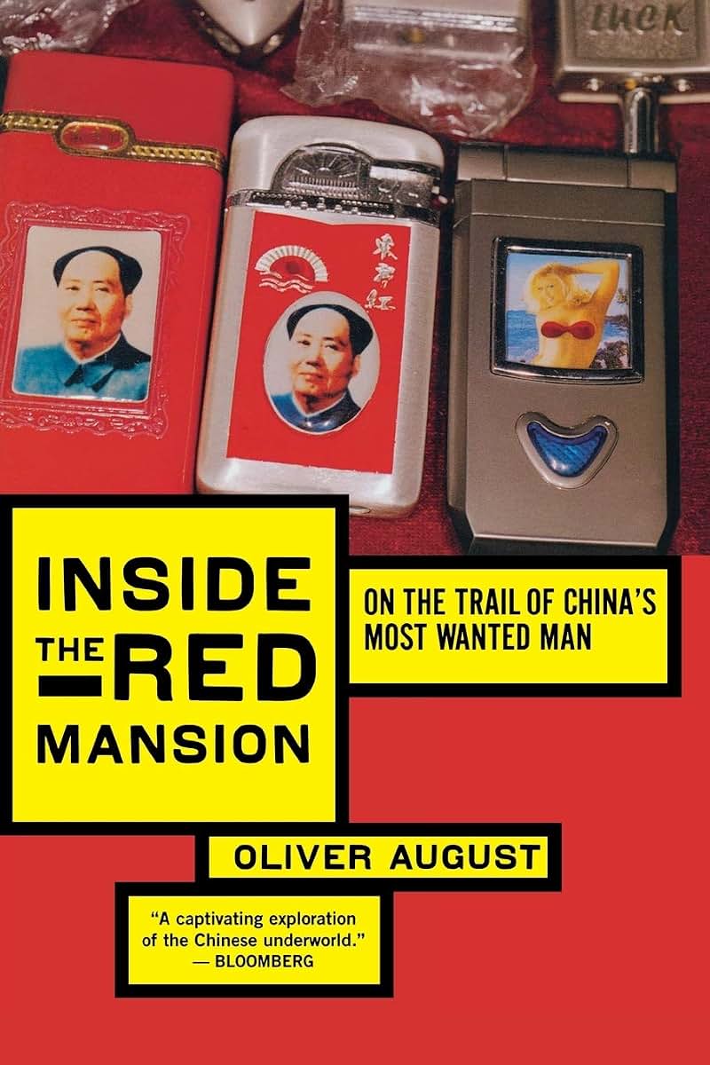Inside The Red Mansion: On the Trail of China's Most Wanted Man