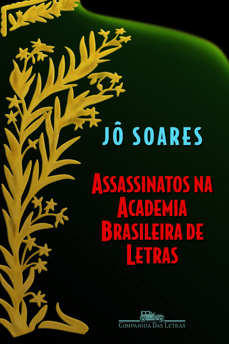 Assassinatos Na Academia Brasileira de Letras (Em Portugues do Brasil)