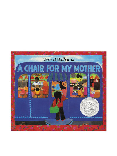 A Chair for My Mother: A Caldecott Honor - A Classic Picture Book for Kids (Ages 4-8) About Hope and Family - A Mother's Day Gift