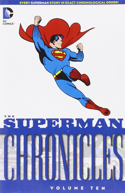 The Superman Chronicles 10