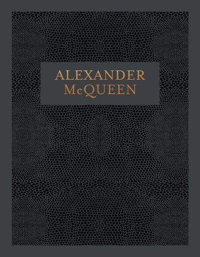 Alexander McQueen: Inside the Creative Mind of a Legendary Fashion Designer