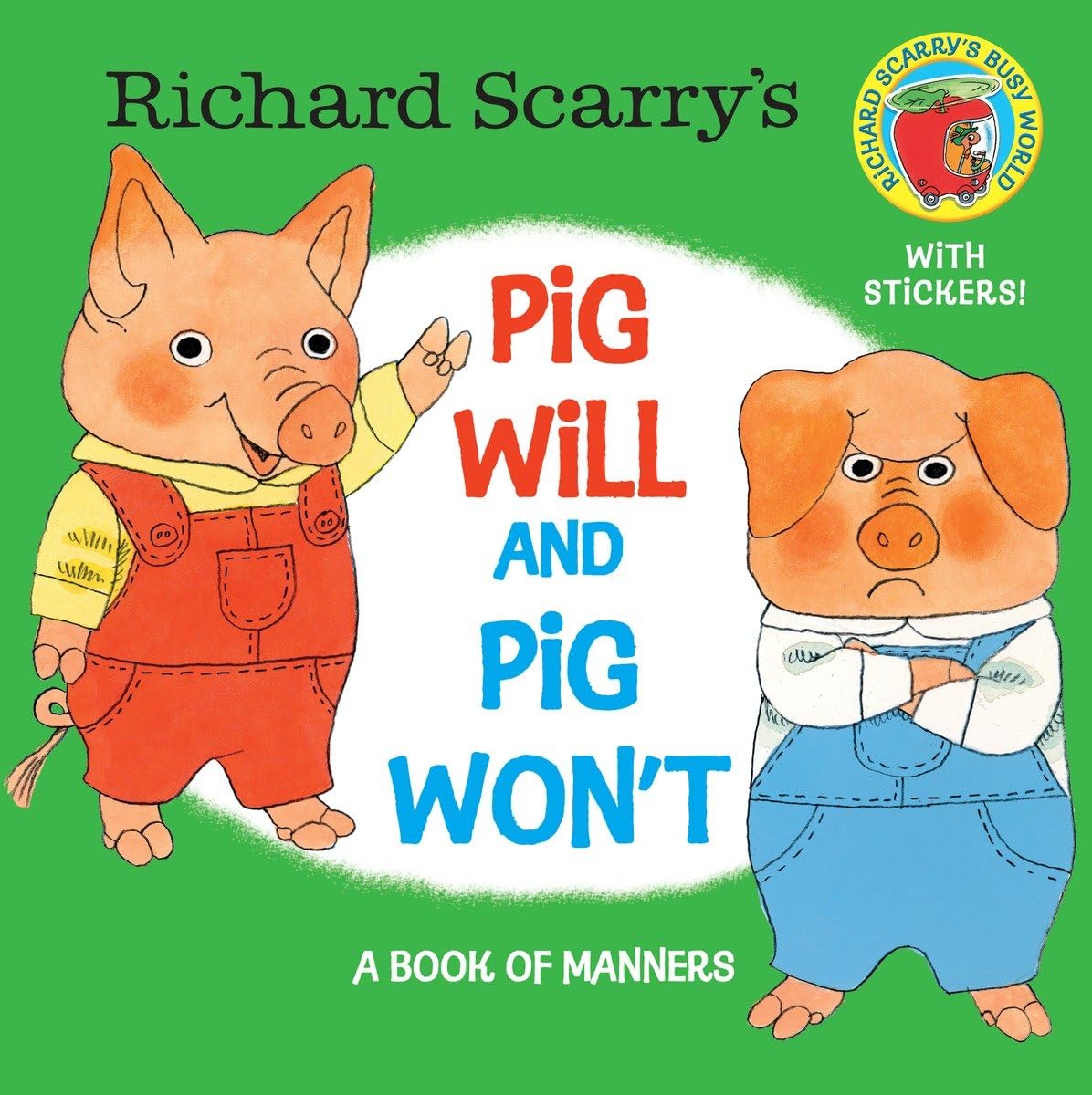 Richard Scarry's Pig Will and Pig Won't (Pictureback(R)) by