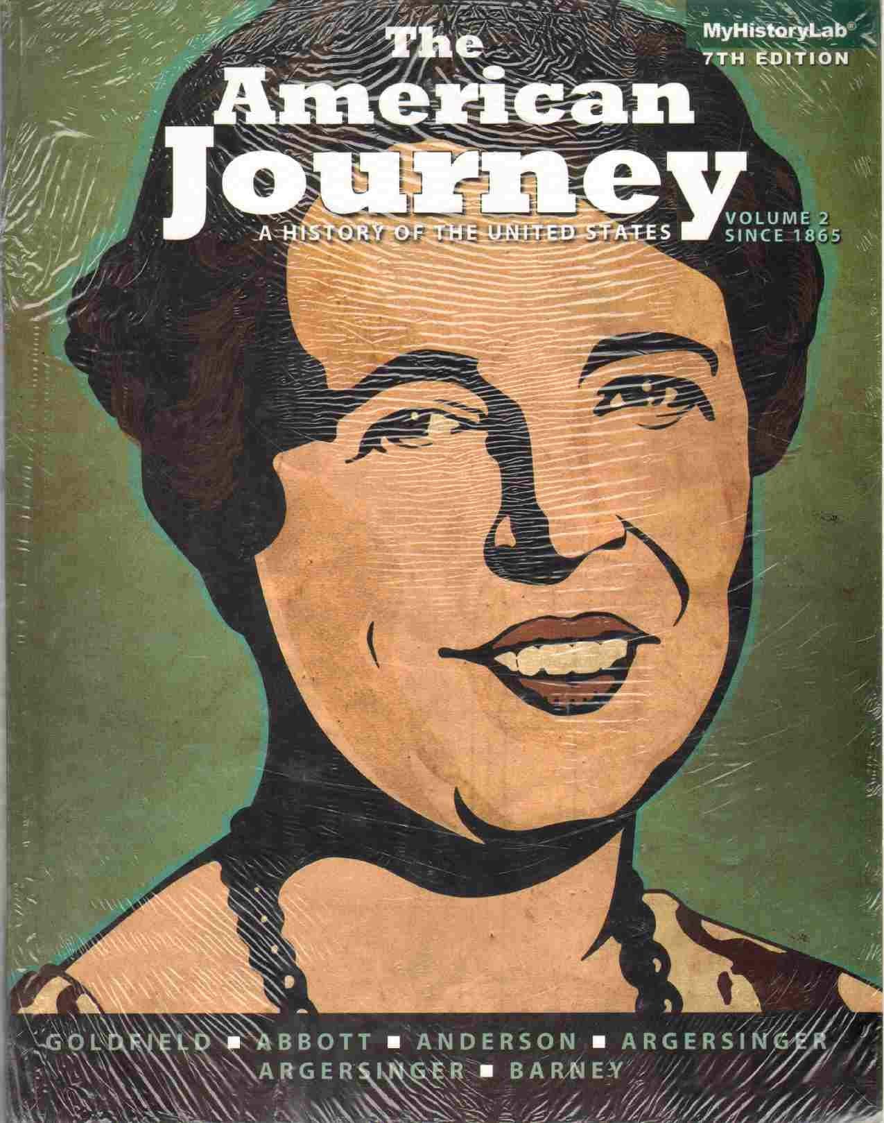 The American Journey: Volume 2 (7th Edition)