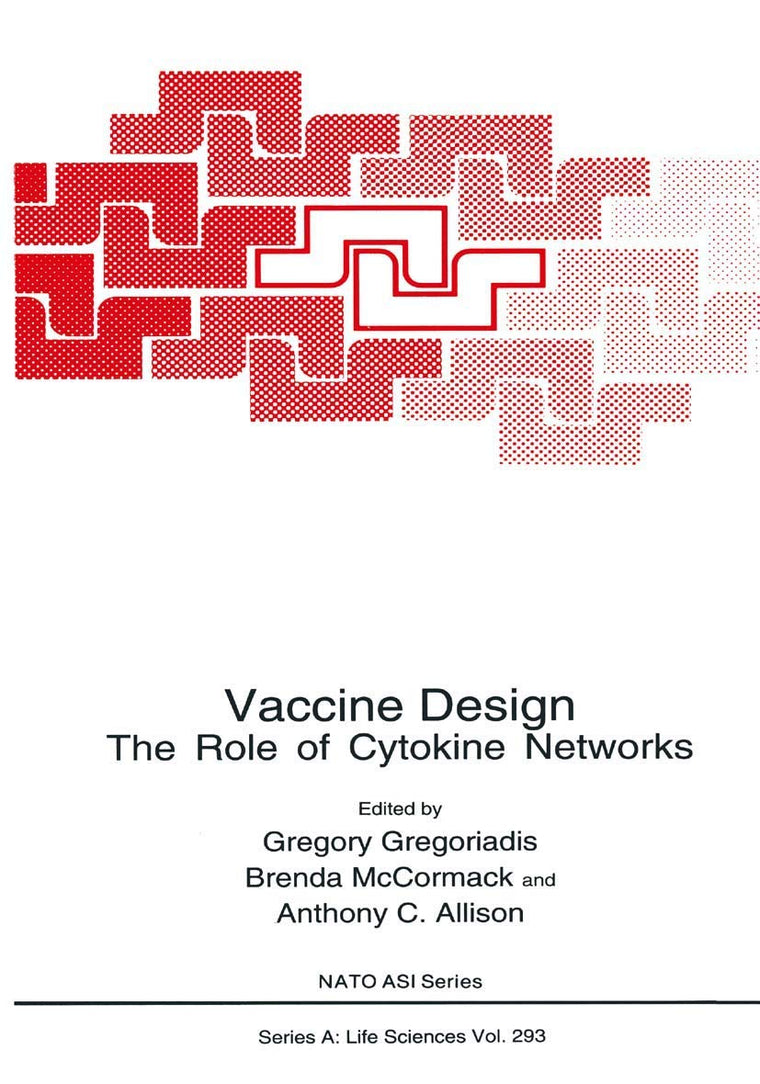 Vaccine Design: The Role of Cytokine Networks (NATO Science Series A:, 293)