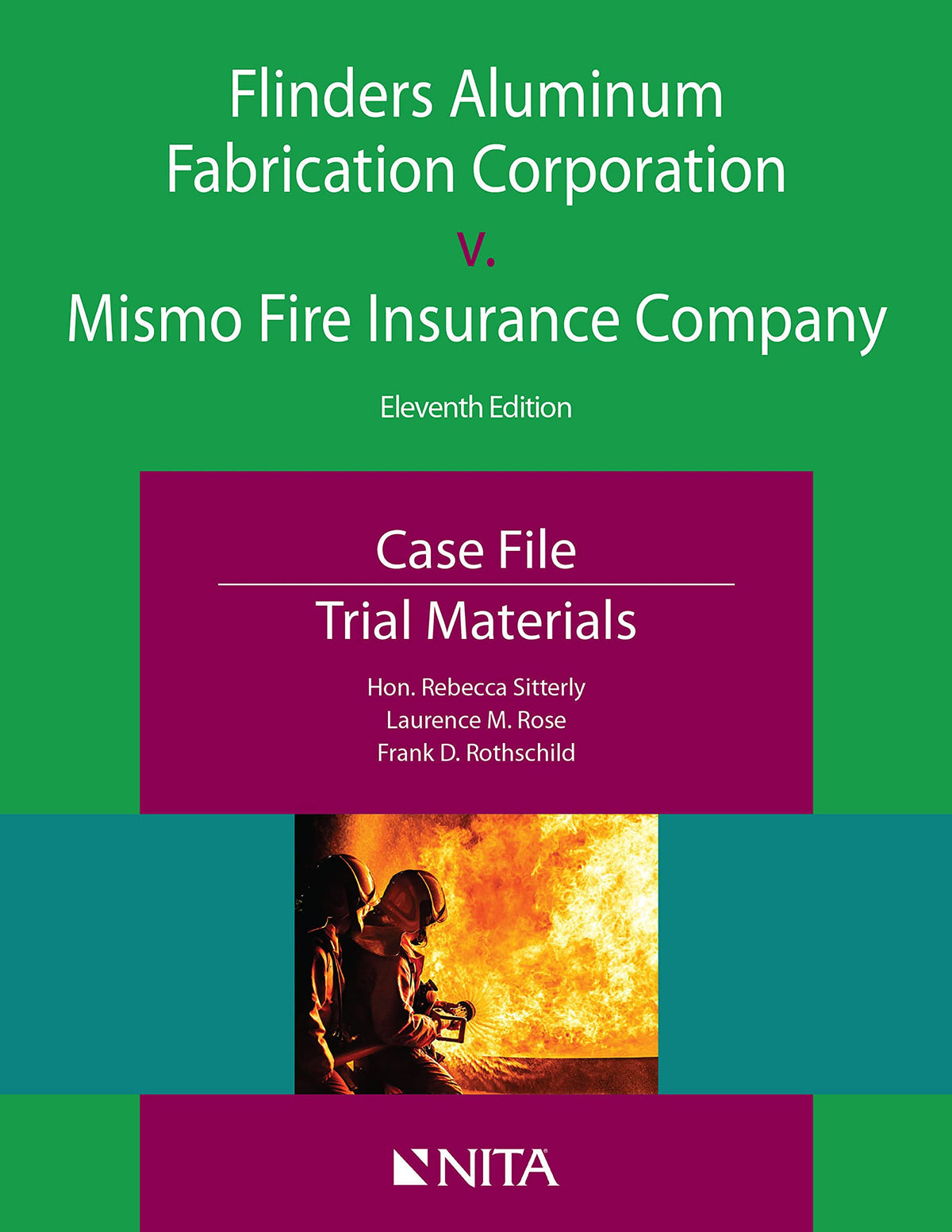 Flinders Aluminum Fabrication Corporation v. Mismo Fire Insurance Company: Case File, Trial Materials (NITA)
