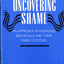 Uncovering Shame: An Approach Integrating Individuals and Th