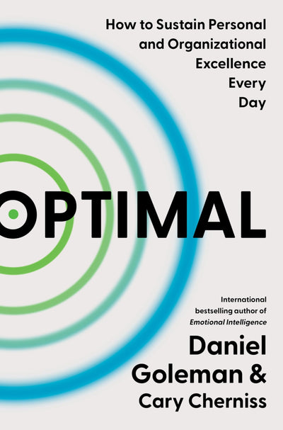 Optimal: How to Sustain Personal and Organizational Excellen