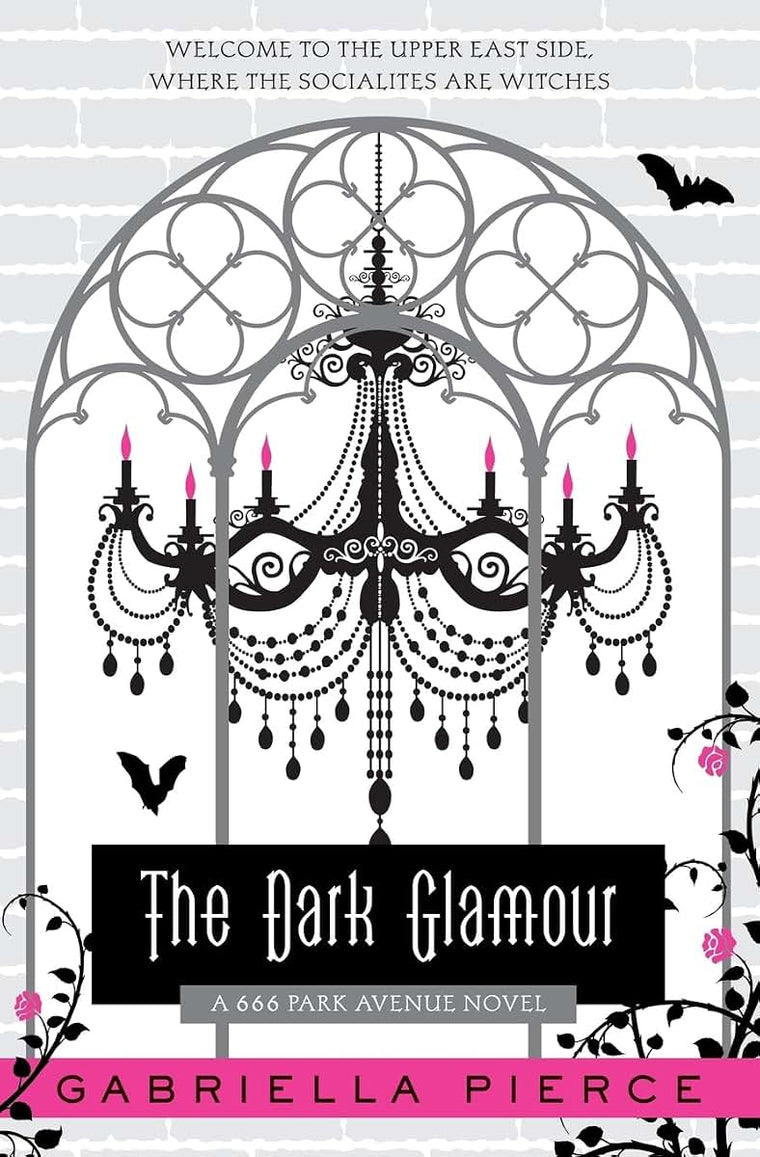 DARK GLAMOUR (666 Park Avenue Novels, 2)
