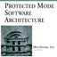 Protected Mode Software Architecture