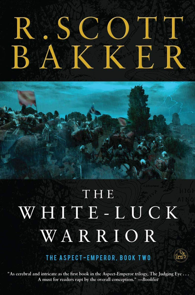 The White-Luck Warrior: Book Two (Aspect-Emperor, 2)