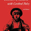 Management of the Motor Disorders of Children with Cerebral Palsy