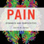 Pain: Dynamics and Complexities