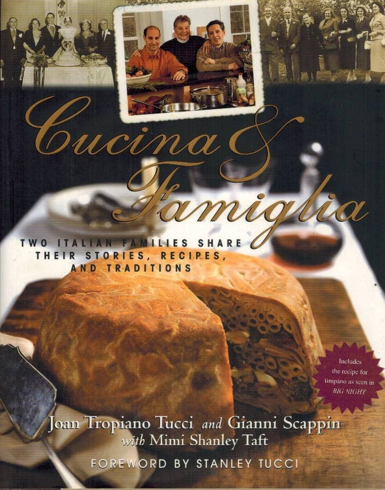 Cucina & Famiglia: Two Italian Families Share Their Stories