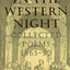 In the Western Night: Collected Poems, 1965-1990