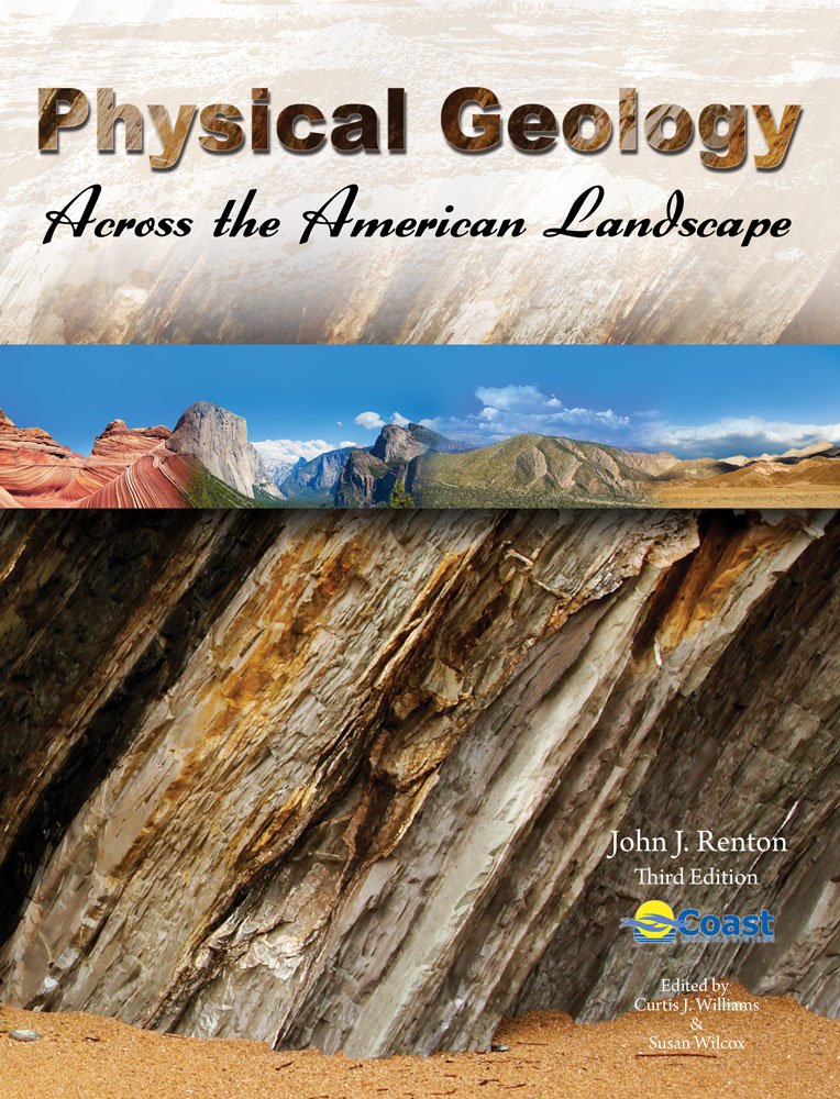 Physical Geology Across the American Landscape by COAST LEAR