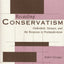 Recasting Conservatism: Oakeshott, Strauss, and the Response to Postmodernism