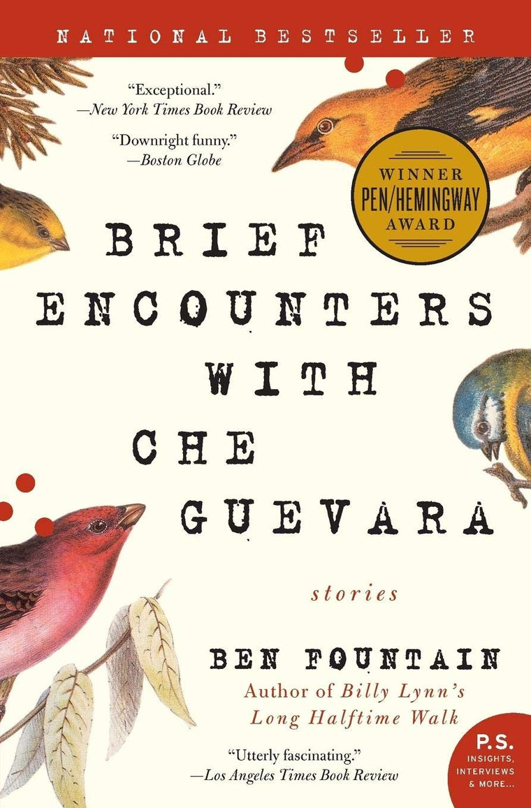 Brief Encounters with Che Guevara: Stories (P.S.)