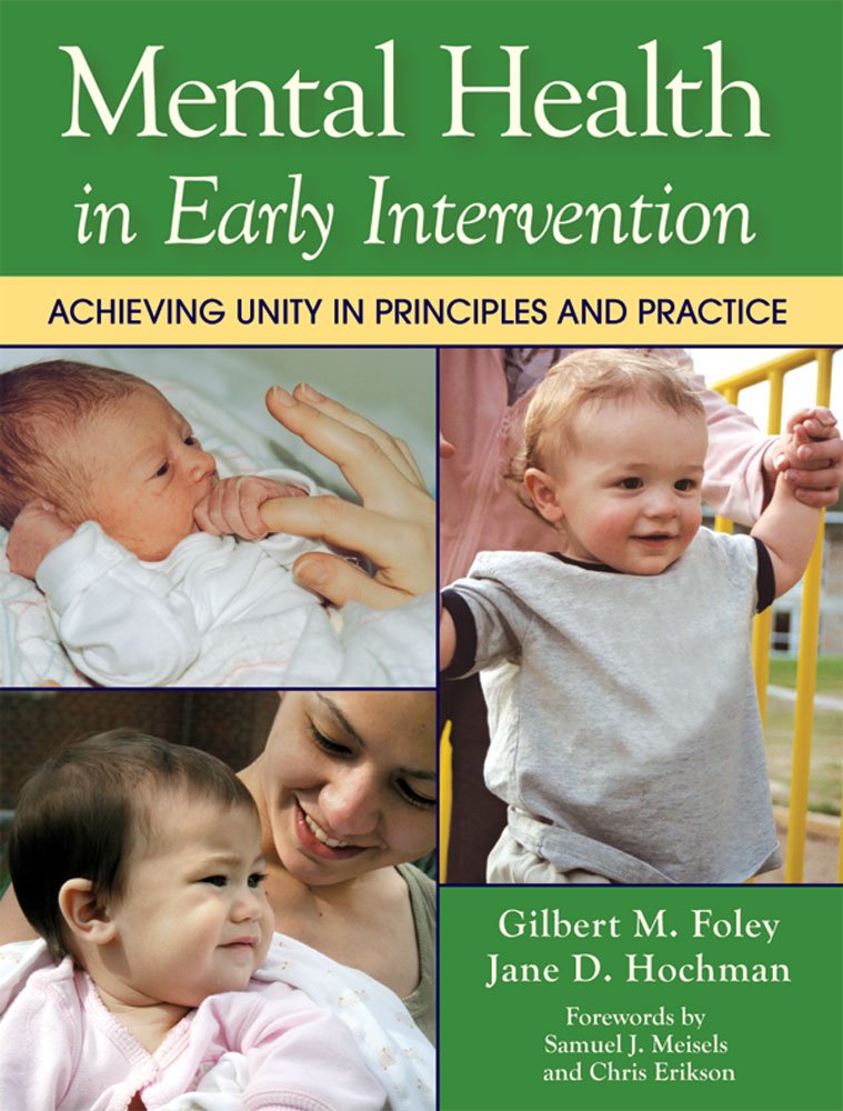 Mental Health in Early Intervention: Achieving Unity in Principles and Practice