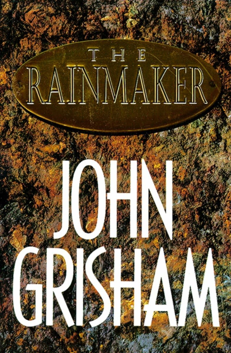 The Rainmaker: A Novel by John Grisham