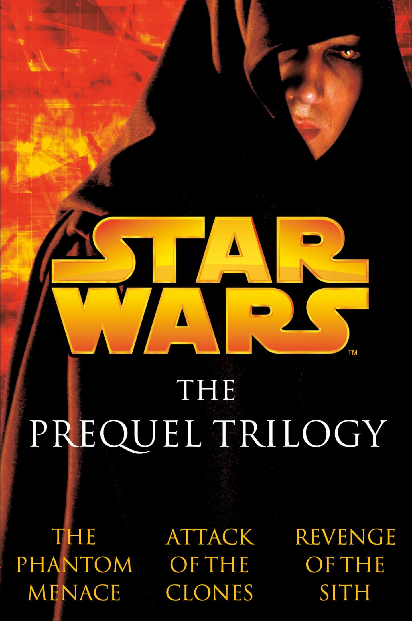Star Wars: The Prequel Trilogy (Episodes I, II & III) by Terry