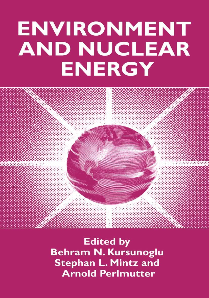 Environment and Nuclear Energy (Environmental Science Research; 55)