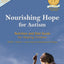 Nourishing Hope for Autism: Nutrition and Diet Guide