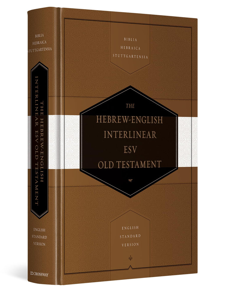 Hebrew-English Interlinear ESV Old Testament: Biblia Hebraica Stuttgartensia (BHS) and English Standard Version (ESV)