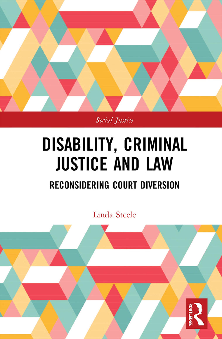 Disability, Criminal Justice and Law (Social Justice)