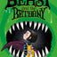 The Beast and the Bethany: The funniest children's debut of 2020! For fans of Roald Dahl and David Walliams! Readers of 8+ will DEVOUR this!