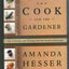 The Cook and the Gardener : A Year of Recipes and Writings for the French Countryside