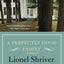 A Perfectly Good Family: A Stunning Literary Novel About Sibling War, Inheritance, and Psychological Legacy