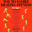 Wushu!: The Chinese Way to Family Health and Fitness