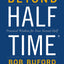 Beyond Halftime: Practical Wisdom for Your Second Half