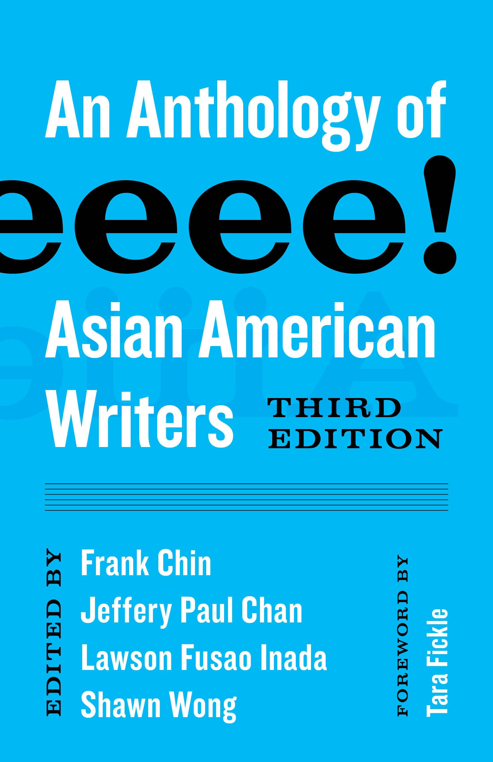 Aiiieeeee!: An Anthology of Asian American Writers (Classics of Asian American Literature)