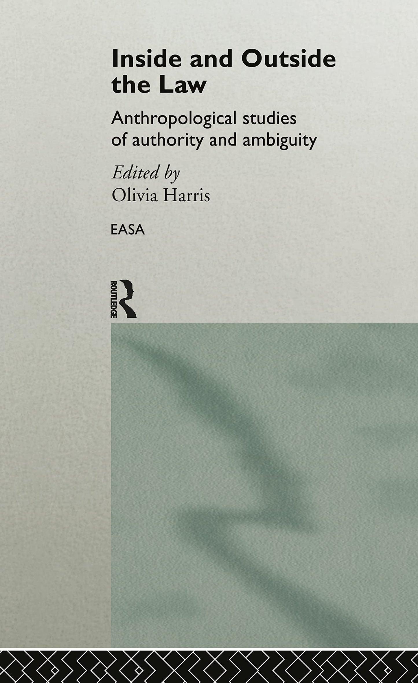 Inside and Outside the Law (European Association of Social Anthropologists)